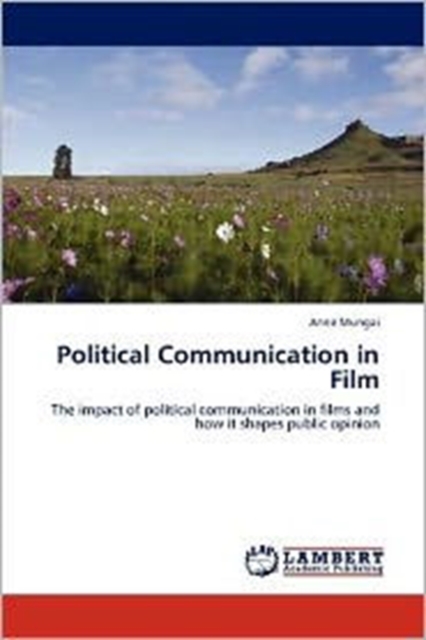 Political Communication in Film, Paperback / softback Book