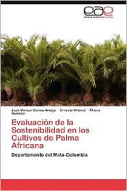 Evaluacion de La Sostenibilidad En Los Cultivos de Palma Africana, Paperback / softback Book