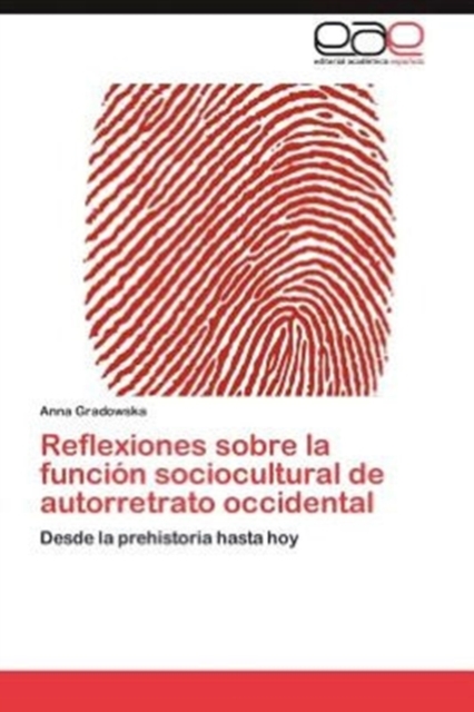 Reflexiones Sobre La Funcion Sociocultural de Autorretrato Occidental, Paperback / softback Book
