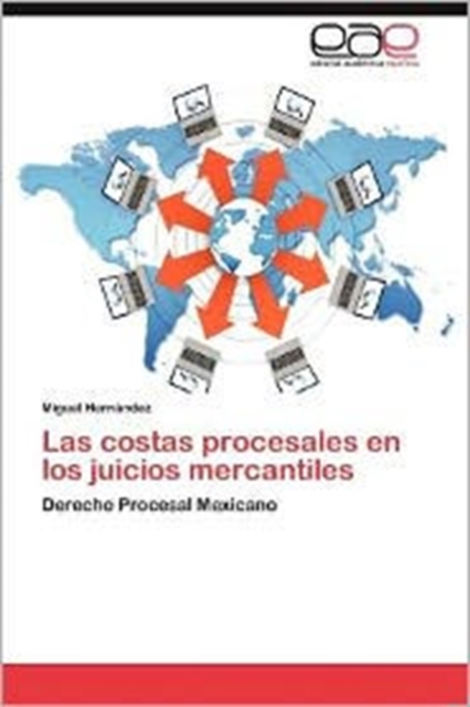 Las Costas Procesales En Los Juicios Mercantiles, Paperback / softback Book