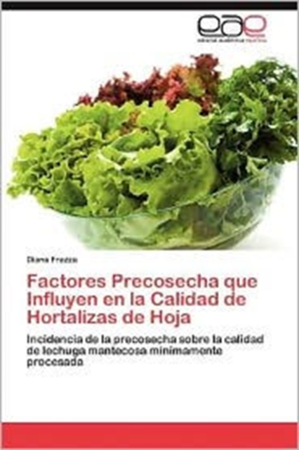Factores Precosecha Que Influyen En La Calidad de Hortalizas de Hoja, Paperback / softback Book