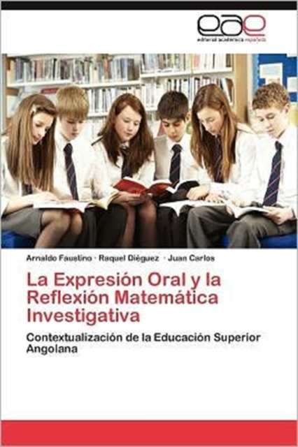 La Expresion Oral y La Reflexion Matematica Investigativa, Paperback / softback Book