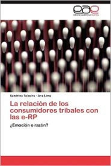 La Relacion de Los Consumidores Tribales Con Las E-Rp, Paperback / softback Book