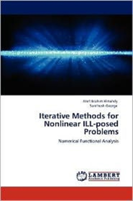 Iterative Methods for Nonlinear Ill-Posed Problems, Paperback / softback Book