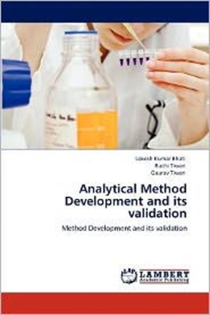 Analytical Method Development and Its Validation, Paperback / softback Book