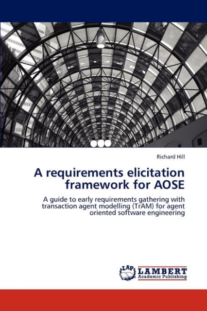 A Requirements Elicitation Framework for Aose, Paperback / softback Book