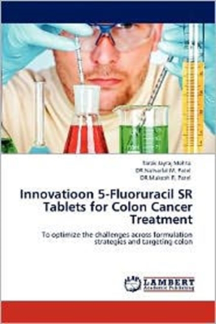 Innovatioon 5-Fluoruracil Sr Tablets for Colon Cancer Treatment, Paperback / softback Book