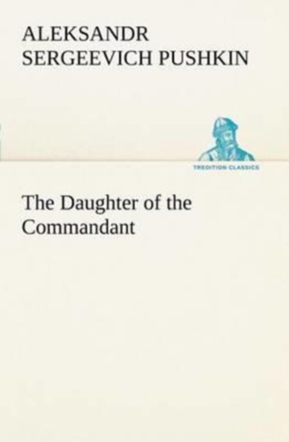 The Daughter of the Commandant, Paperback / softback Book