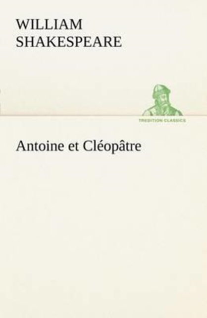 Antoine et Cl?op?tre, Paperback / softback Book