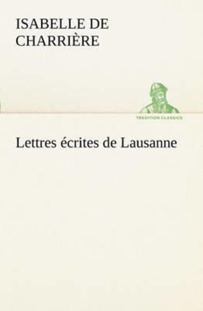 Lettres ecrites de Lausanne, Paperback / softback Book