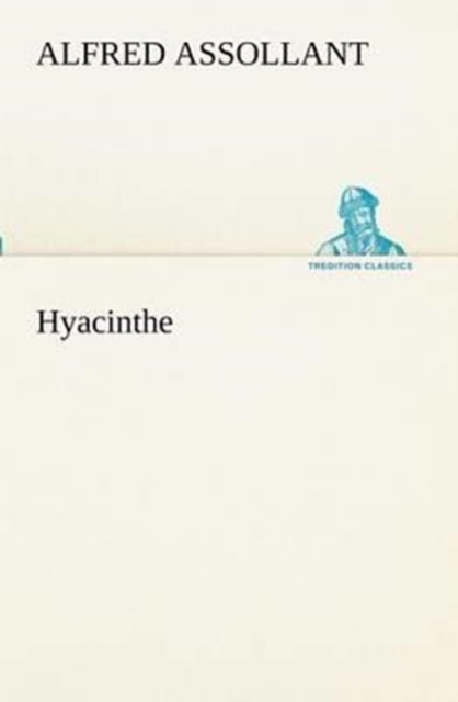 Hyacinthe, Paperback / softback Book