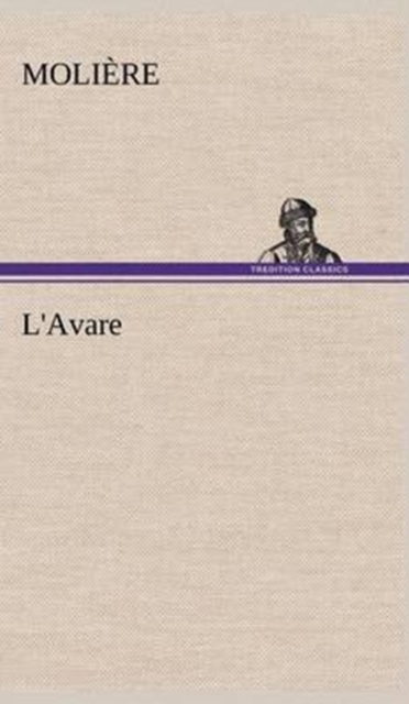 L'Avare, Hardback Book