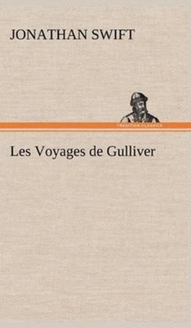 Les Voyages de Gulliver, Hardback Book