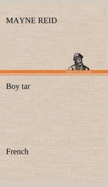 Boy Tar. French, Hardback Book