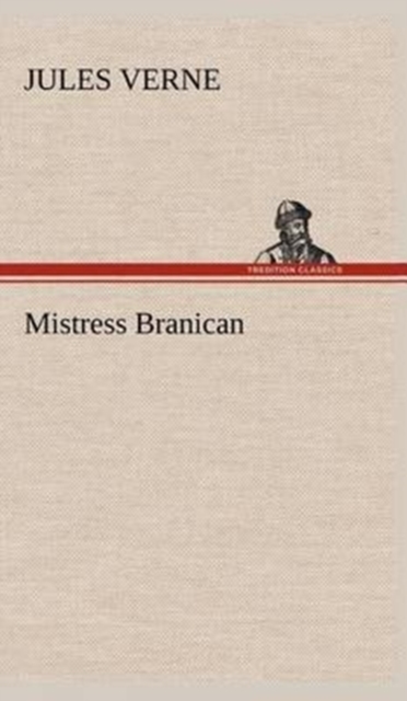 Mistress Branican, Hardback Book