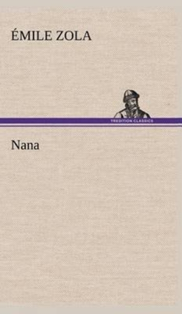 Nana, Hardback Book