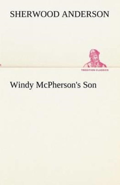 Windy McPherson's Son, Paperback / softback Book
