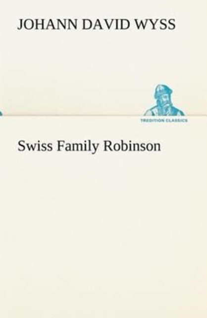 Swiss Family Robinson, Paperback / softback Book