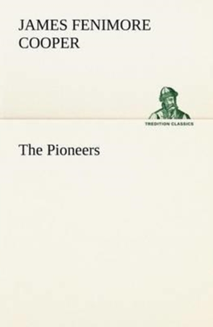 The Pioneers, Paperback / softback Book