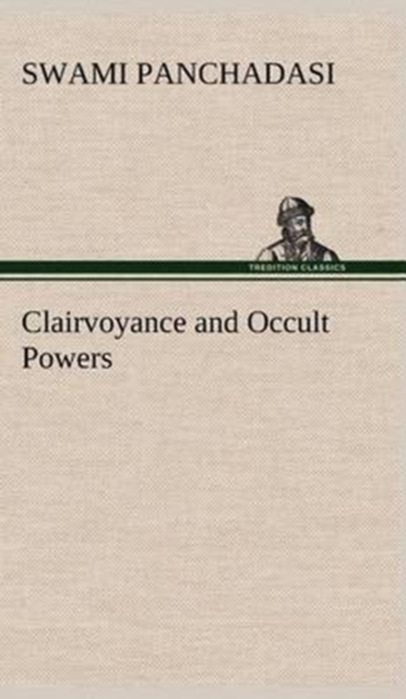 Clairvoyance and Occult Powers, Hardback Book