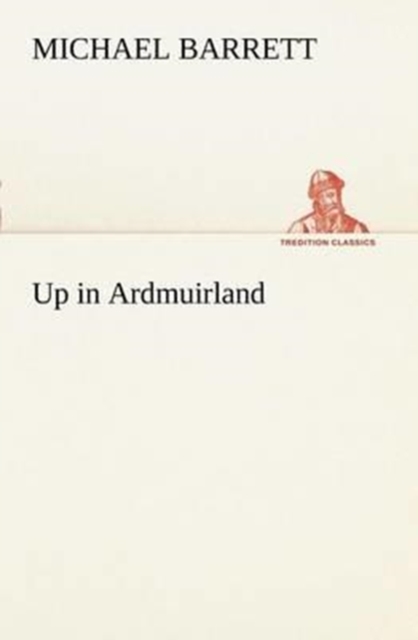 Up in Ardmuirland, Paperback / softback Book