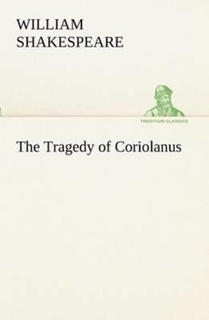 The Tragedy of Coriolanus, Paperback / softback Book