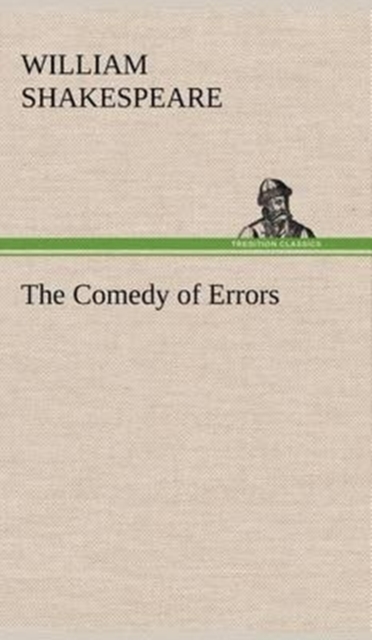 The Comedy of Errors, Hardback Book