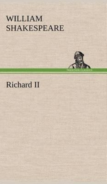 Richard II, Hardback Book
