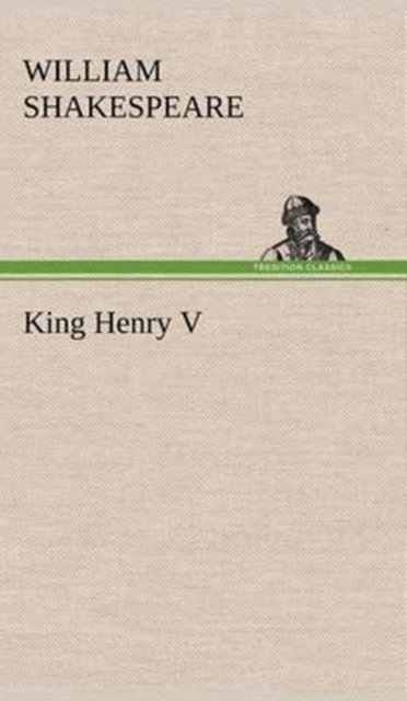 King Henry V, Hardback Book