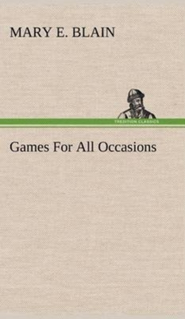 Games for All Occasions, Hardback Book
