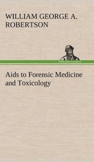 AIDS to Forensic Medicine and Toxicology, Hardback Book