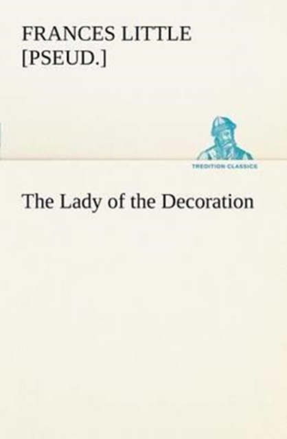 The Lady of the Decoration, Paperback / softback Book