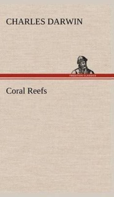 Coral Reefs, Hardback Book