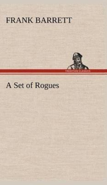 A Set of Rogues, Hardback Book