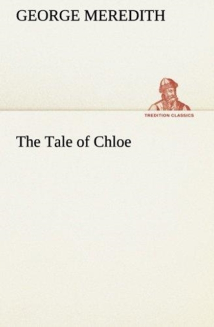 The Tale of Chloe, Paperback / softback Book