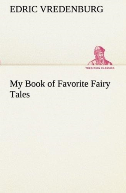 My Book of Favorite Fairy Tales, Paperback / softback Book