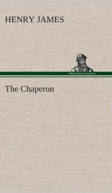 The Chaperon, Hardback Book