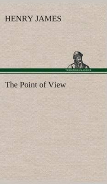 The Point of View, Hardback Book