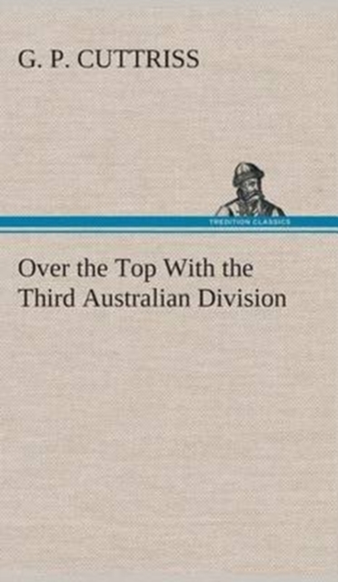 Over the Top with the Third Australian Division, Hardback Book