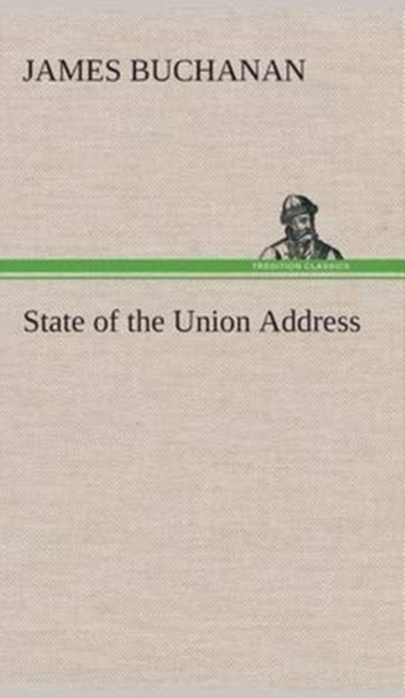 State of the Union Address, Hardback Book