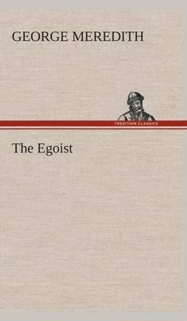 The Egoist, Hardback Book