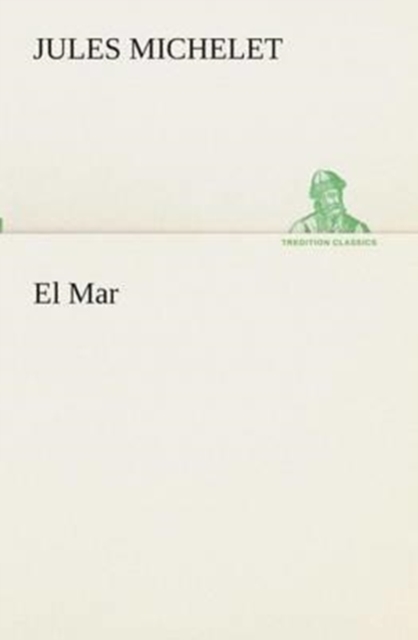 El Mar, Paperback / softback Book
