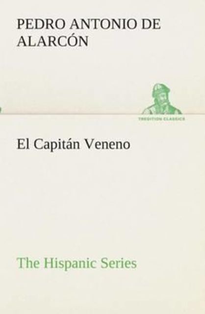 El Capitan Veneno The Hispanic Series, Paperback / softback Book