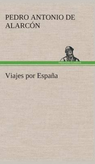 Viajes por Espana, Hardback Book