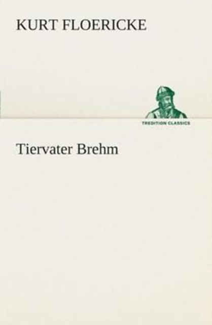 Tiervater Brehm, Paperback / softback Book