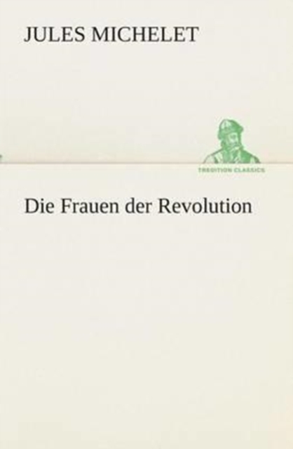 Die Frauen Der Revolution, Paperback / softback Book