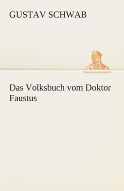 Das Volksbuch Vom Doktor Faustus, Paperback / softback Book