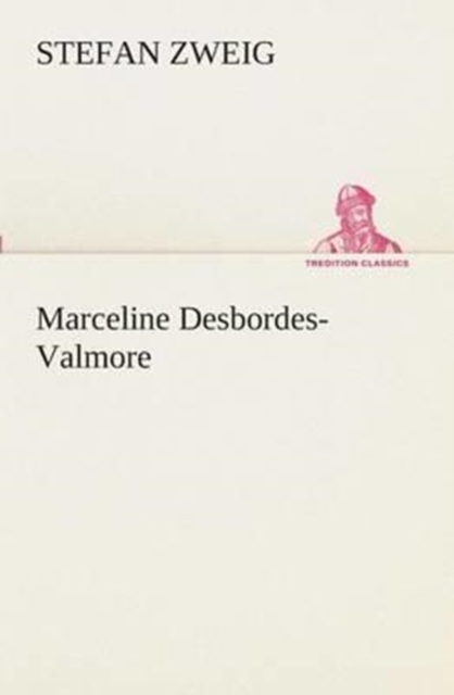 Marceline Desbordes-Valmore, Paperback / softback Book