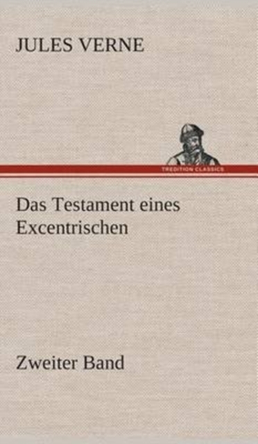 Das Testament Eines Excentrischen, Hardback Book