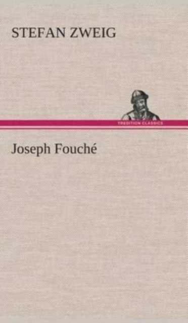Joseph Fouche, Hardback Book